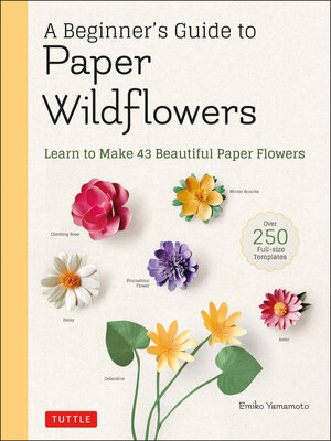 cover image of Beginner's Guide to Paper Wildflowers